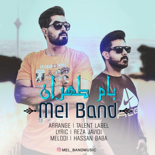Mel Band  –  Bam Tehran